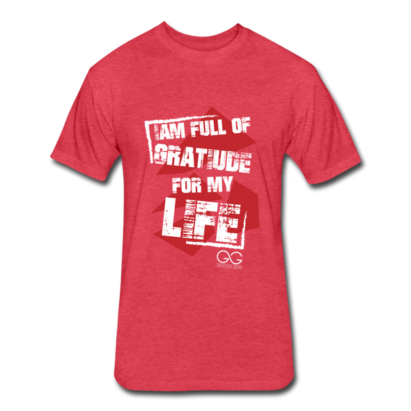 Fitted Cotton/Poly T-Shirt by Next LevelI AM FULL OF GRATITUDE - heather red