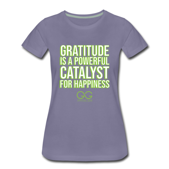 Women’s Premium T-Shirt GRATITUDE IS A POWERFUL CATALYST FOR HAPPINESS - washed violet