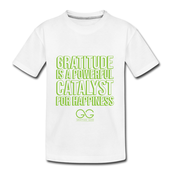 Kids' Premium T-Shirt GRATITUDE IS A POWERFUL CATALYST FOR HAPPINESS - white