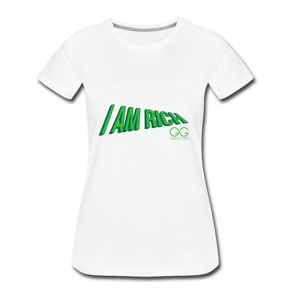 Women’s Premium T-Shirt  I AM RICH. - white