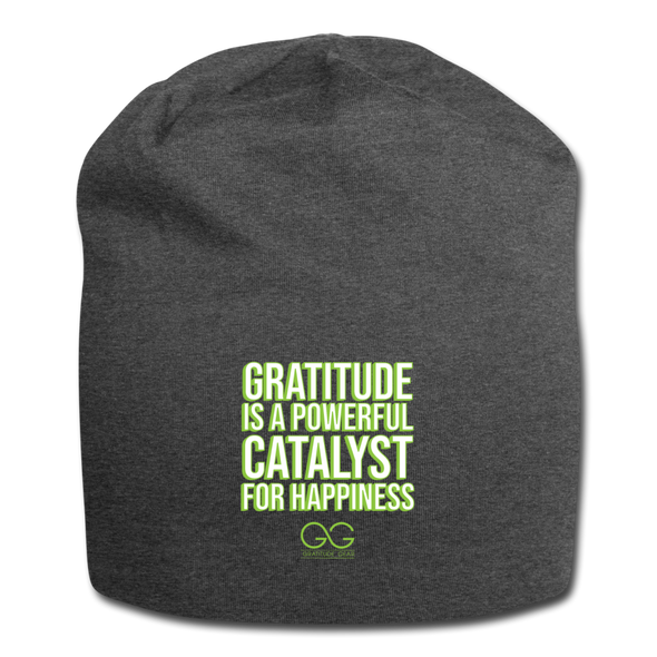 Jersey Beanie GRATITUDE IS A POWERFUL CATALYST FOR HAPPINESS - charcoal gray