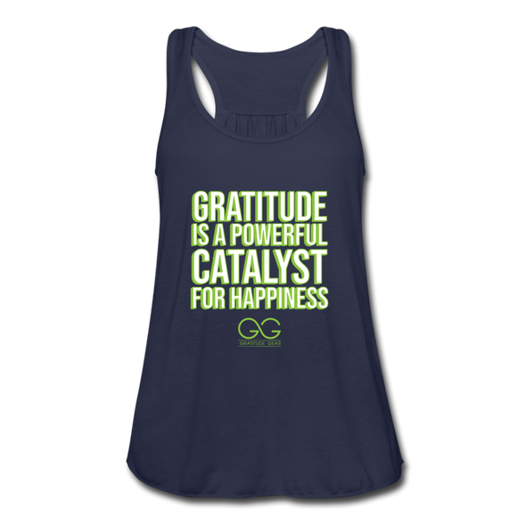Women's Flowy Tank Top by Bella GRATITUDE IS A POWERFUL CATALYST FOR HAPPINESS - navy