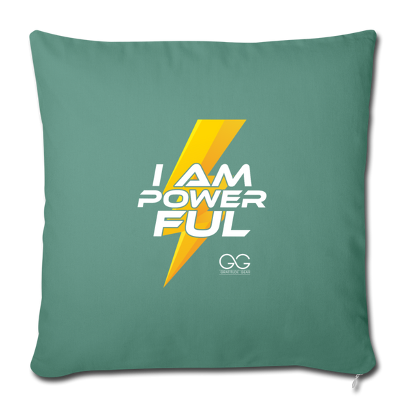 I Am Powerful Throw Pillow Cover 18” x 18” - cypress green