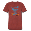 Gratitude turns what we have into enough Unisex Tri-Blend T-Shirt - heather cranberry
