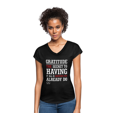 Gratitude is the Secret - Women's Tri-Blend V-Neck T-Shirt - black