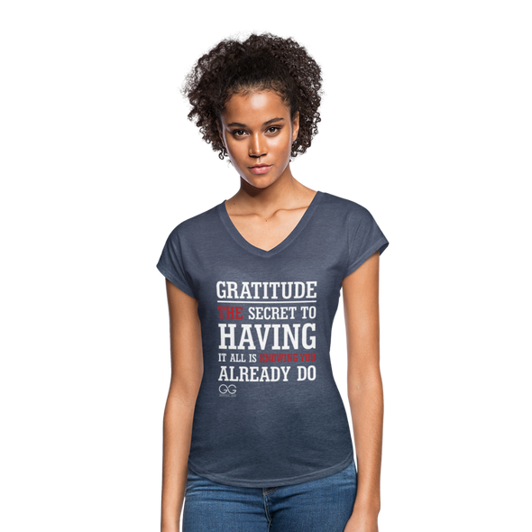Gratitude is the Secret - Women's Tri-Blend V-Neck T-Shirt - navy heather